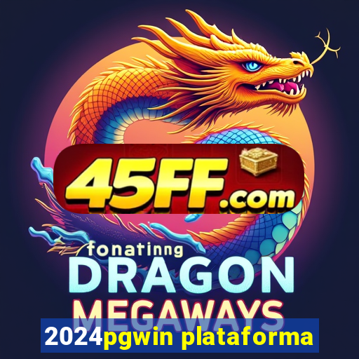 2024pgwin plataforma